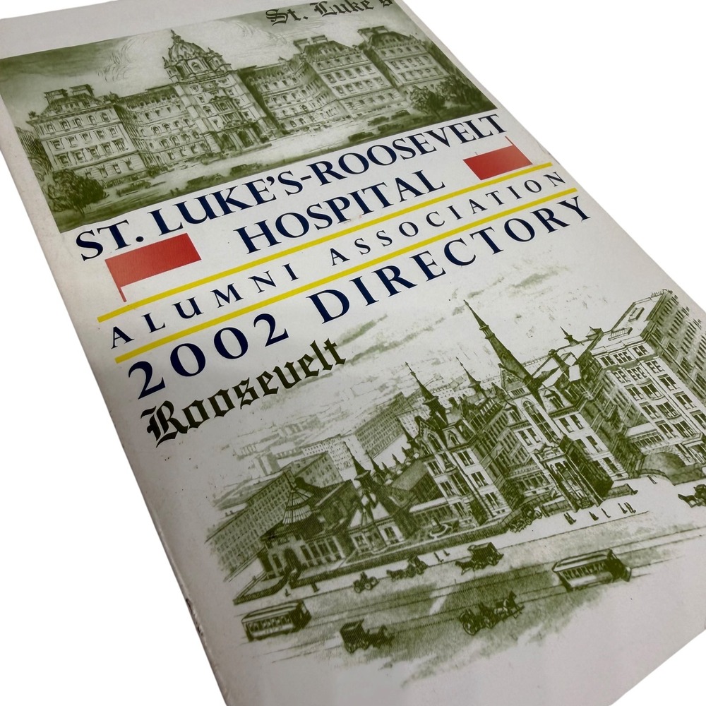 St. Lukes-Roosevelt Hospital Alumni Association 2002 Directory Vintage Book